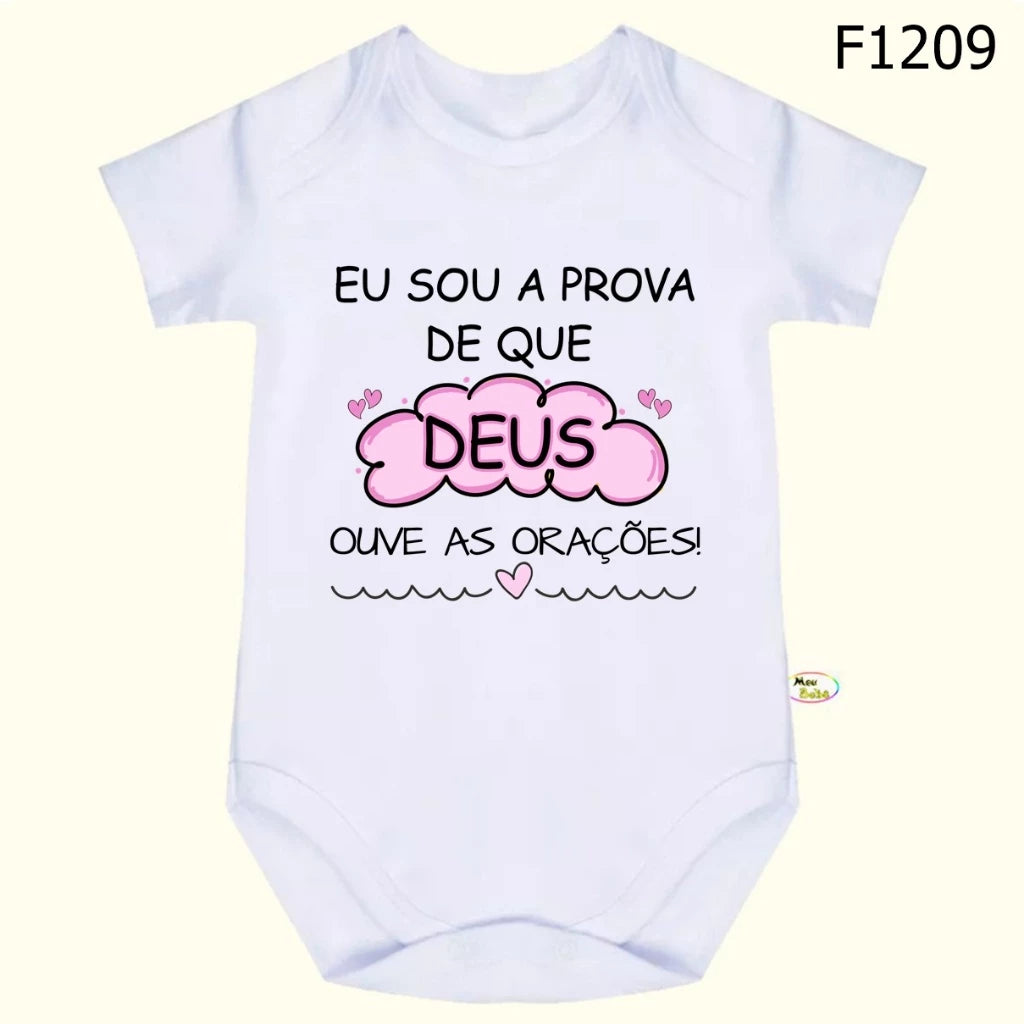 Body bebê Frases Eu Sou a prova de que Deus ouve as orações